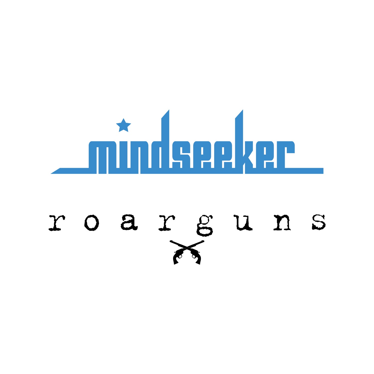 roarguns × mindseeker